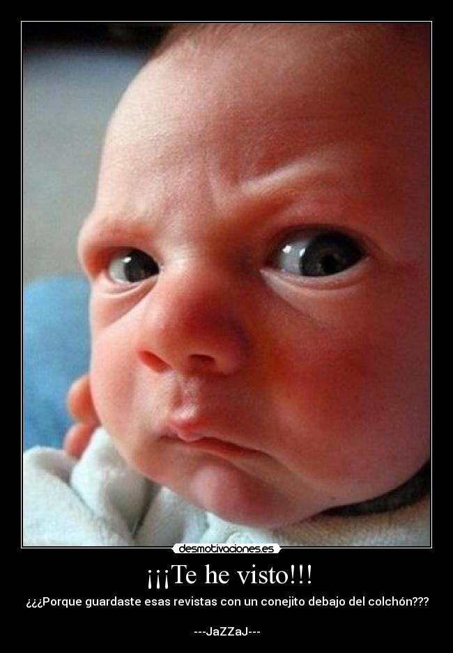 ¡¡¡Te he visto!!! - 
