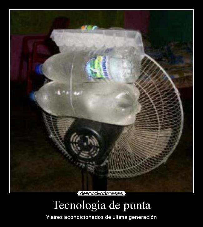 Tecnologia de punta - Y aires acondicionados de ultima generación