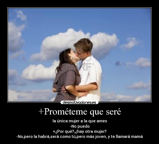 +Prométeme que seré -