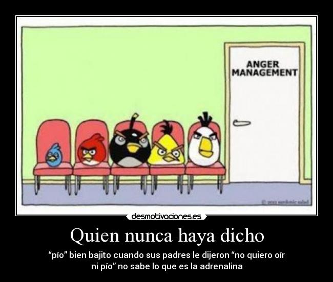 Quien nunca haya dicho - 