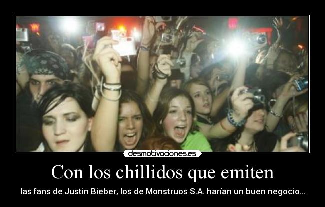 Con los chillidos que emiten -