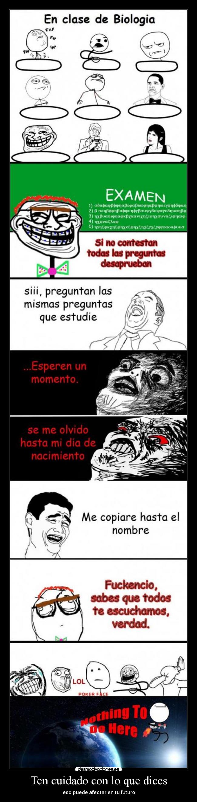 Ten cuidado con lo que dices - eso puede afectar en tu futuro