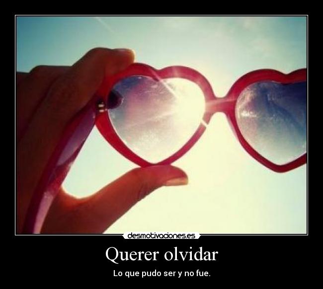 Querer olvidar -