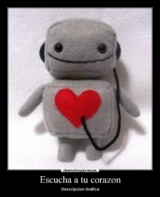 Escucha a tu corazon - Descripcion Grafica