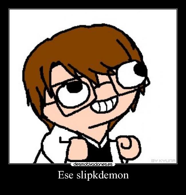 Ese slipkdemon - 