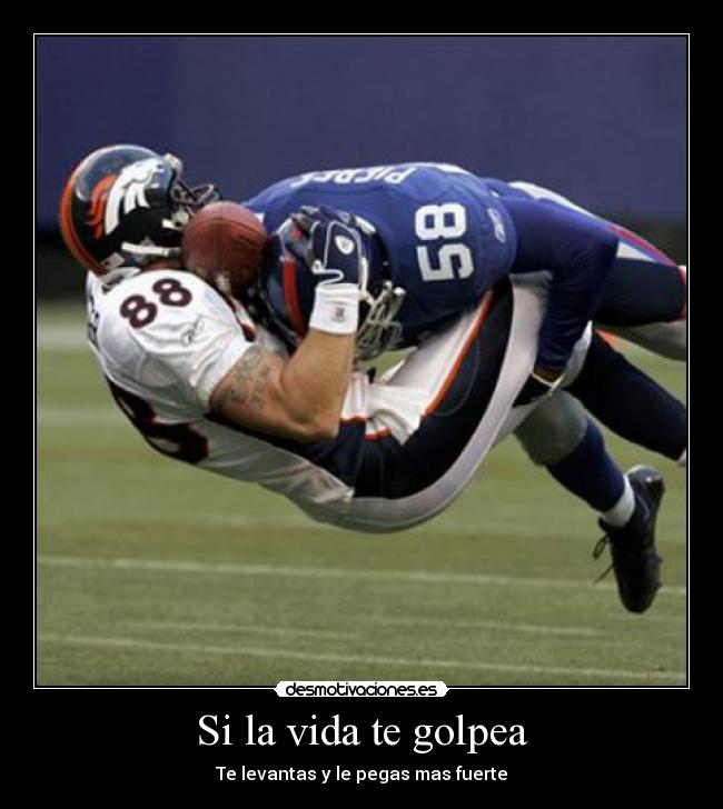 Si la vida te golpea -