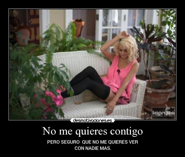 No me quieres contigo - 