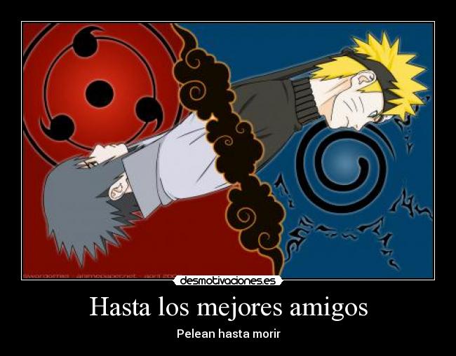 carteles amigos uchija uzumaki desmotivaciones