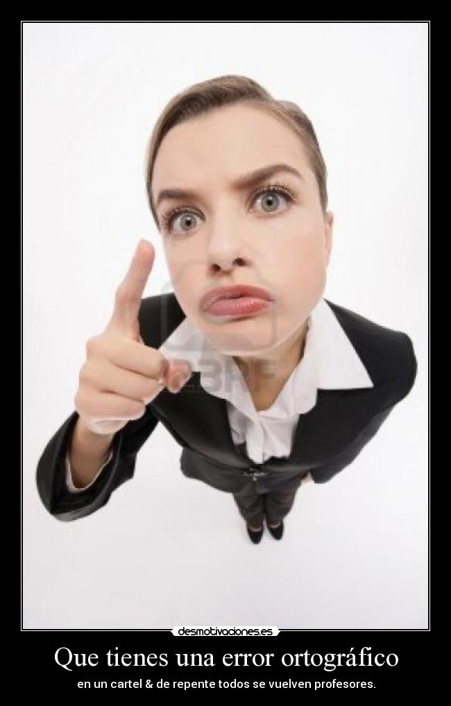 carteles ortografia desmotivaciones