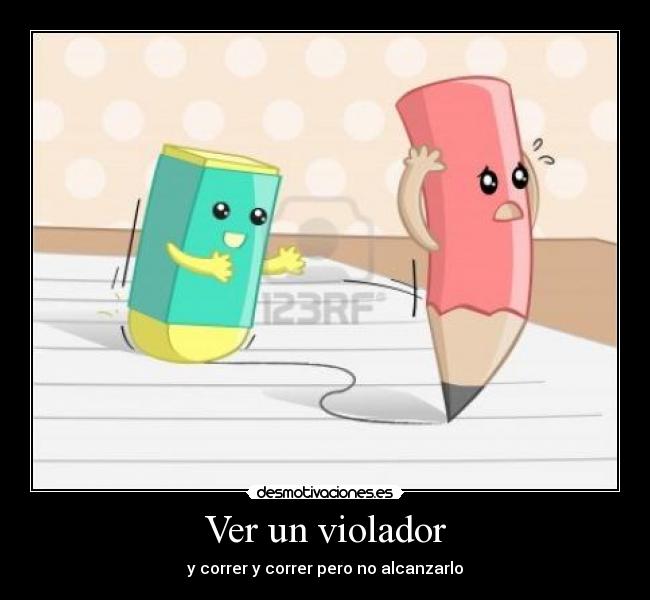 Ver un violador - 
