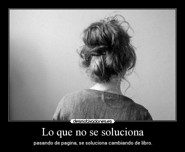 Lo que no se soluciona - 