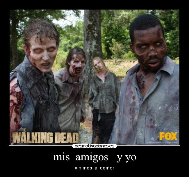 carteles amigos zombies desmotivaciones