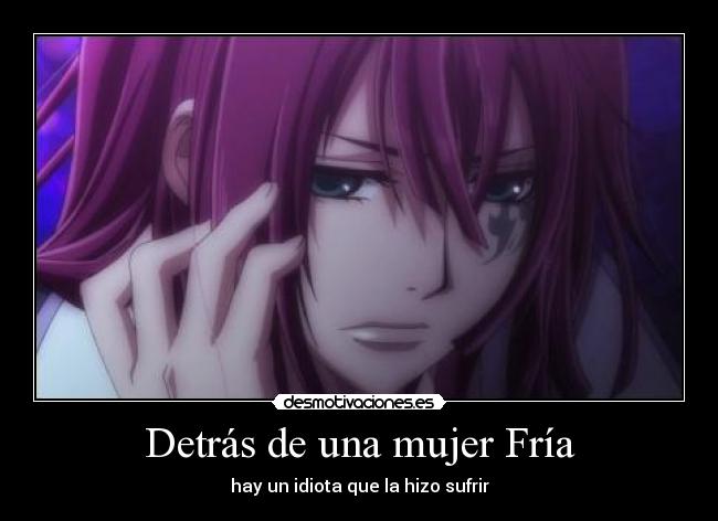 Detrás de una mujer Fría -
