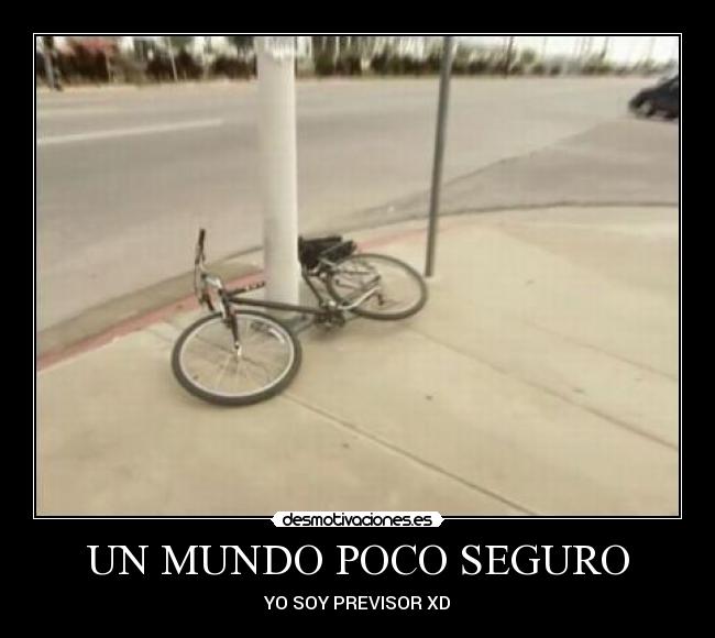 UN MUNDO POCO SEGURO -