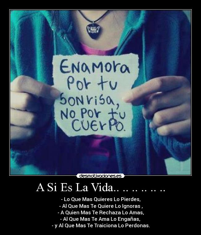 A Si Es La Vida.. .. .. .. .. .. - 