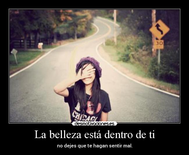 La belleza está dentro de ti - 