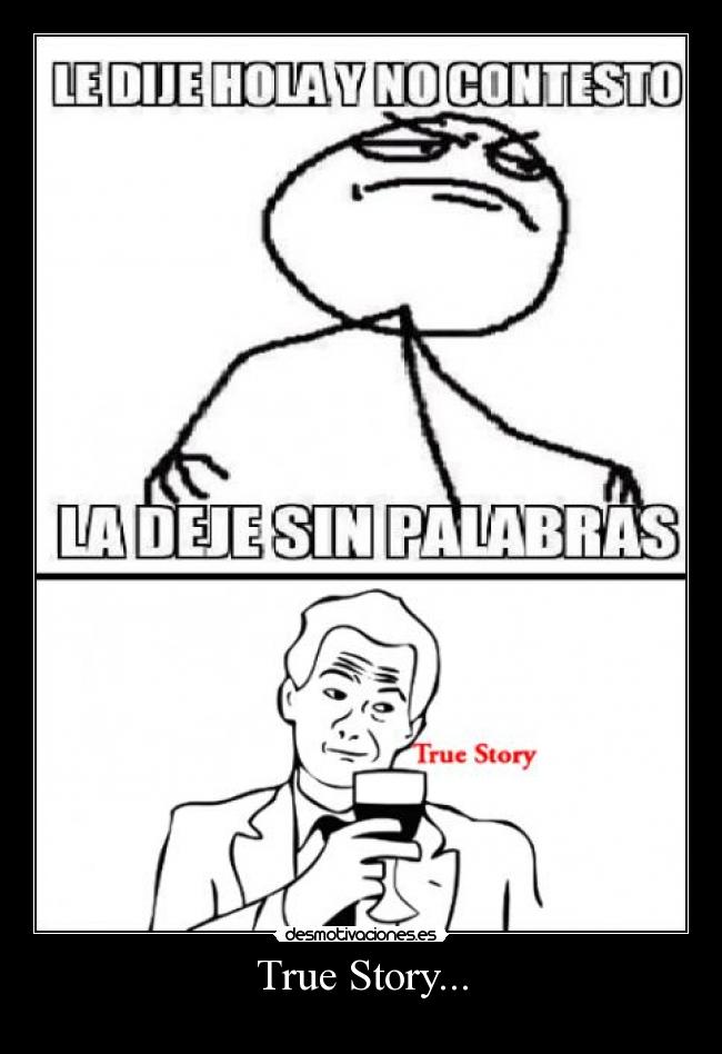 True Story... - 