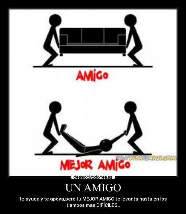 UN AMIGO -