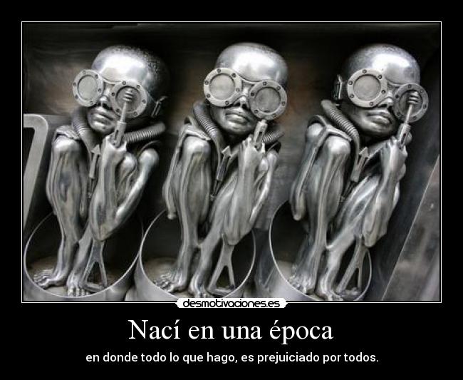 Nací en una época - 