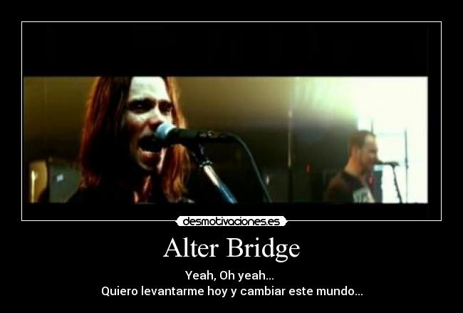 carteles alter bridge rise today myles kennedy mark tremonti brian marshall scott phillips hard rock desmotivaciones