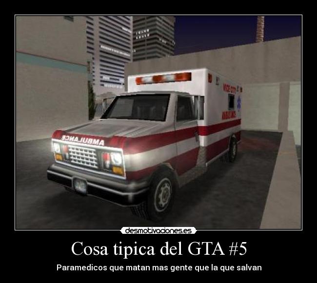 Cosa tipica del GTA #5 -