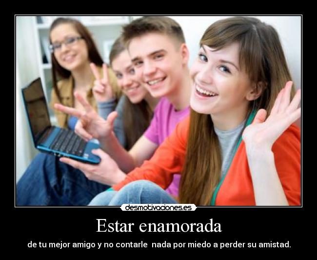 Estar enamorada -