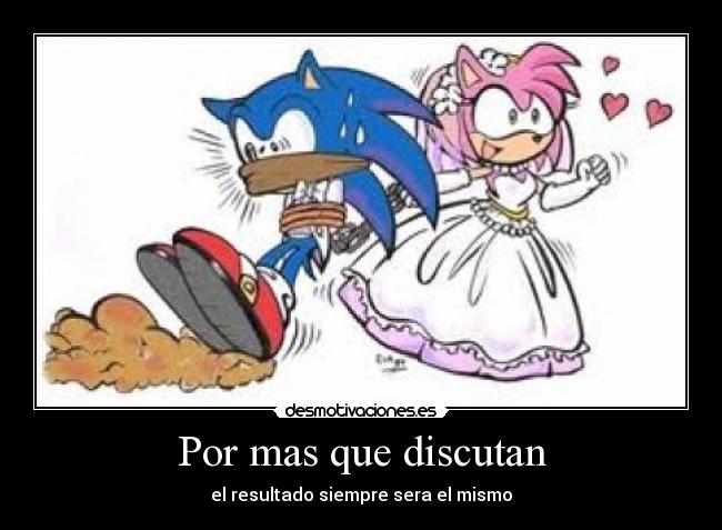 Por mas que discutan - el resultado siempre sera el mismo