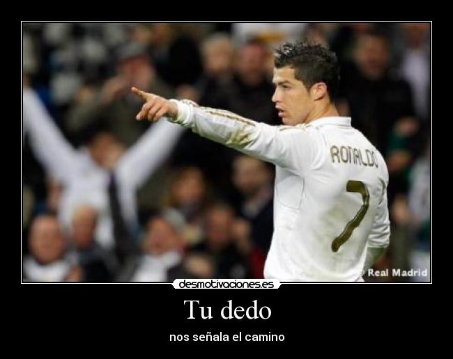 carteles cr7 cristiano ronaldo mejor dedo desmotivaciones