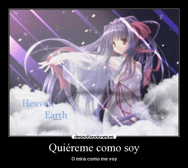 Quiéreme como soy - O mira como me voy