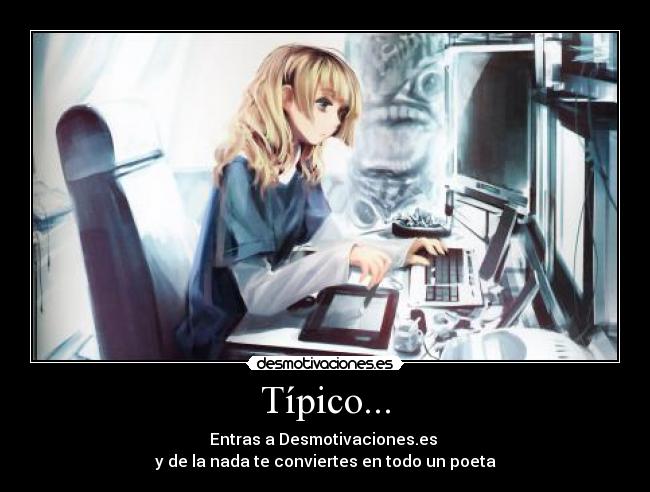 Típico... -