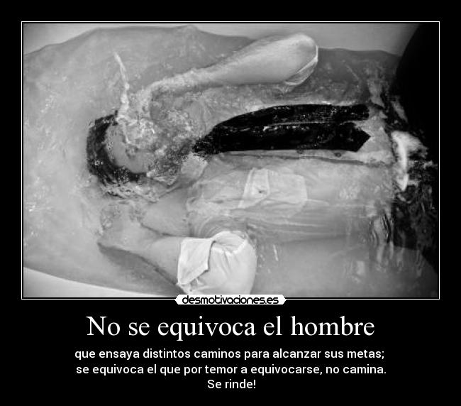 No se equivoca el hombre - 