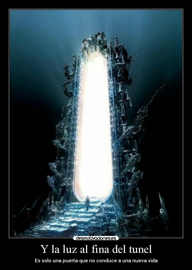 Y la luz al fina del tunel - 