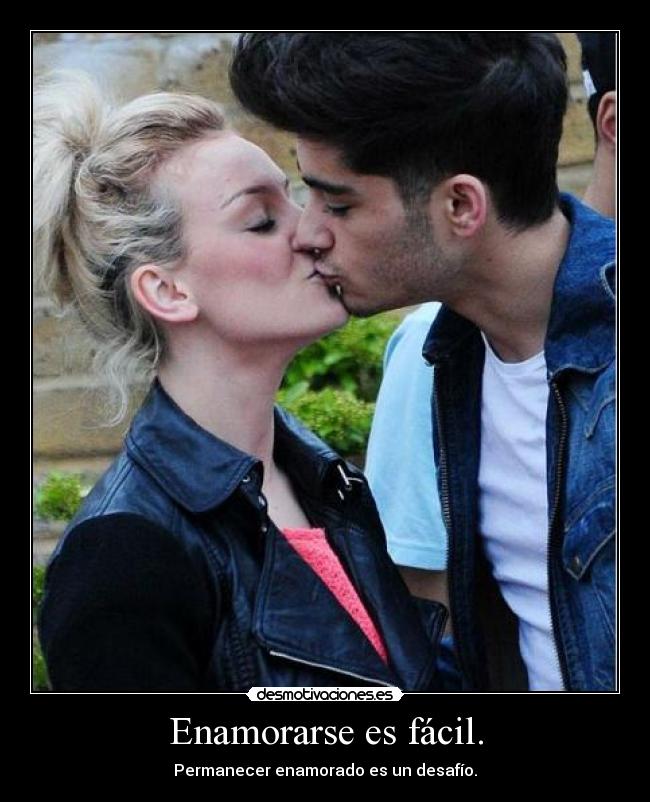 Enamorarse es fácil. -