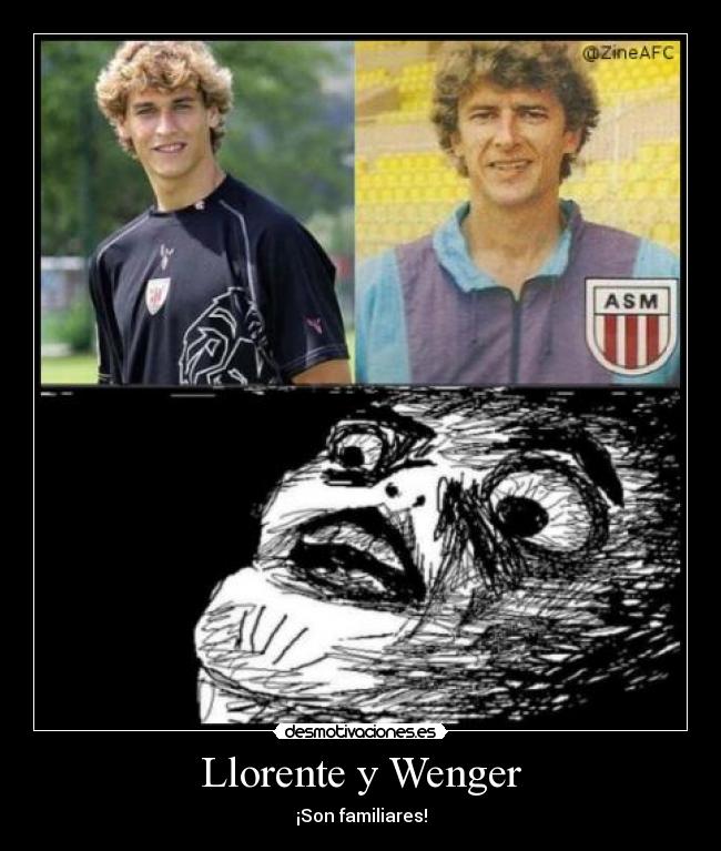 Llorente y Wenger - ¡Son familiares!