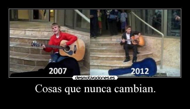 Cosas que nunca cambian. -