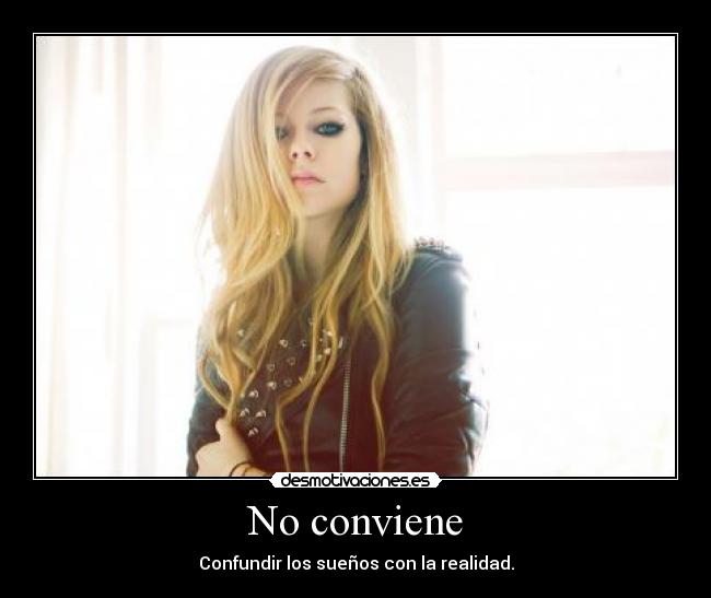 No conviene -