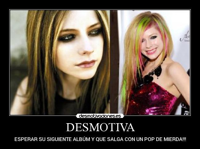 DESMOTIVA - ESPERAR SU SIGUIENTE ALBÚM Y QUE SALGA CON UN POP DE MIERDA!!!