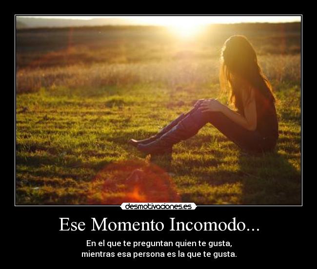 Ese Momento Incomodo... - 