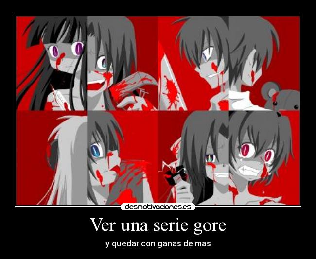 Ver una serie gore -