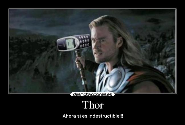 Thor - Ahora si es indestructible!!!