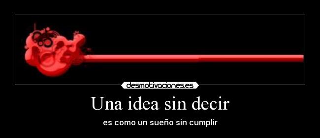 Una idea sin decir -