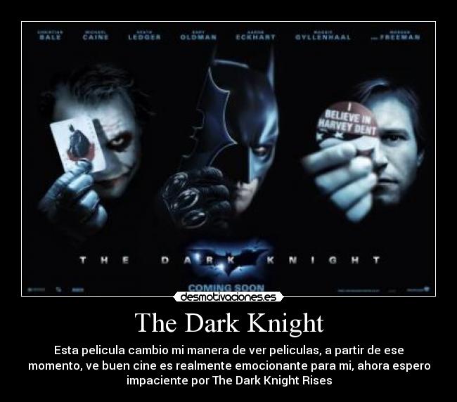 The Dark Knight -