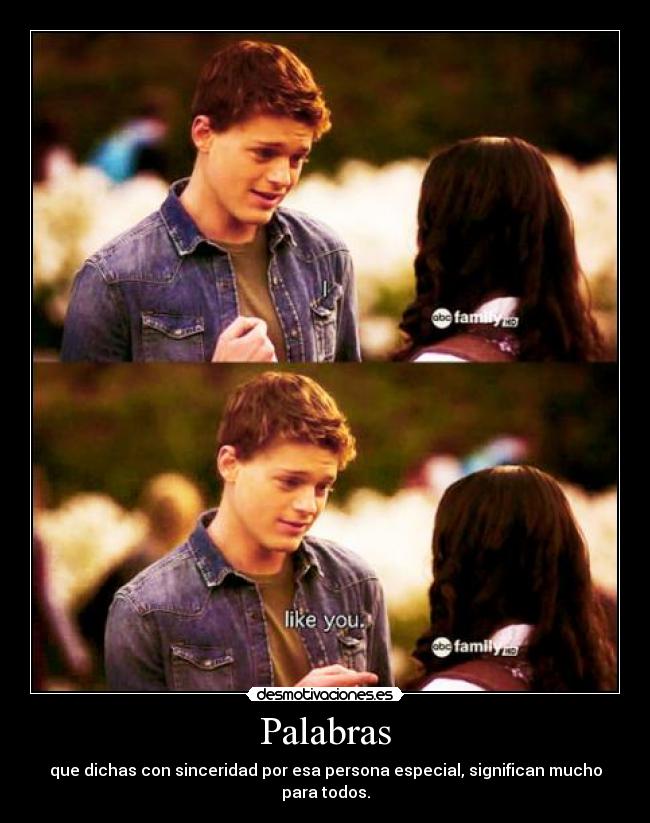 carteles resubido palabras que dichas por una persona especial significan mucho desmotivaciones