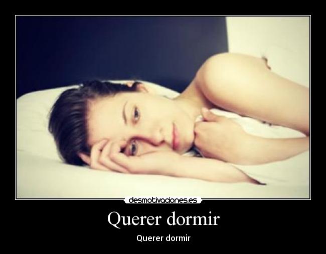 Querer dormir - Querer dormir
