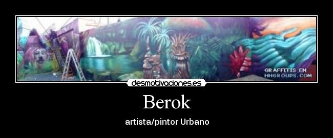 carteles berok pintor artista urbano desmotivaciones