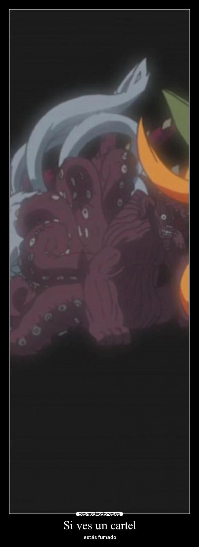 carteles slipkdemon megacartel naruto bijuu desmotivaciones