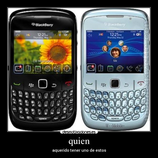 quien - aquerido tener uno de estos