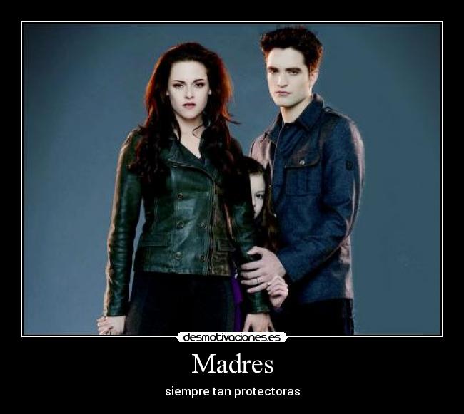 Madres - siempre tan protectoras