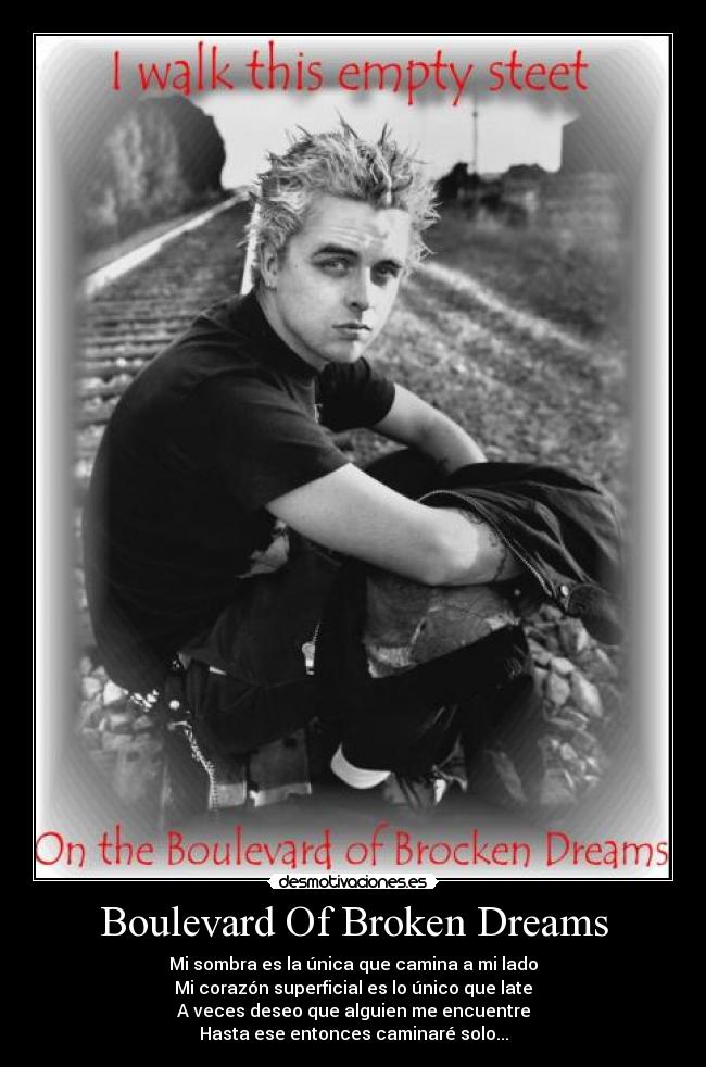 Boulevard Of Broken Dreams - 