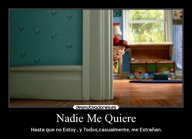 Nadie Me Quiere -